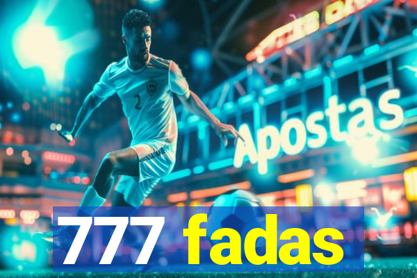 777 fadas